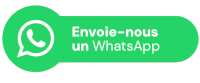 Bouton vert avec le logo WhatsApp et le texte « Envoyez-nous un WhatsApp » pour nous contacter